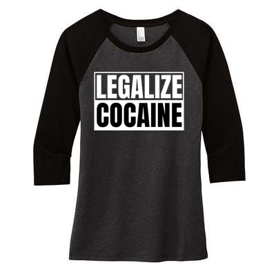 Legalize Cocaine Women's Tri-Blend 3/4-Sleeve Raglan Shirt