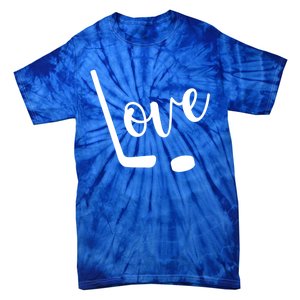 Love Cute Lettering With Hockey Stick And Puck Gift Design Gift Tie-Dye T-Shirt