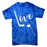 Love Cute Lettering With Hockey Stick And Puck Gift Design Gift Tie-Dye T-Shirt