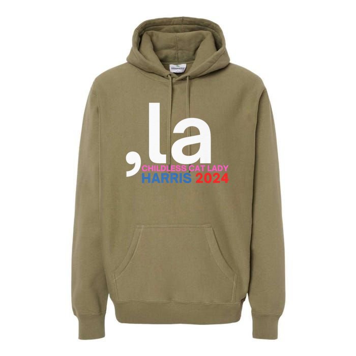  La Cat Ladies For Kamala Funny Cat 2024 President Kamalaharris Premium Hoodie