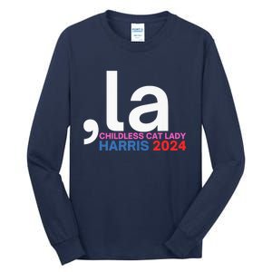  La Cat Ladies For Kamala Funny Cat 2024 President Kamalaharris Tall Long Sleeve T-Shirt