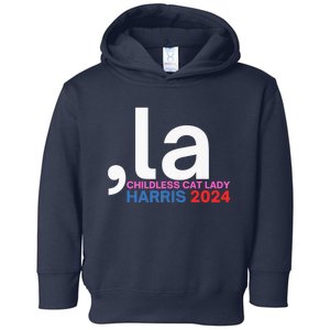  La Cat Ladies For Kamala Funny Cat 2024 President Kamalaharris Toddler Hoodie