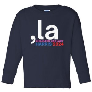  La Cat Ladies For Kamala Funny Cat 2024 President Kamalaharris Toddler Long Sleeve Shirt