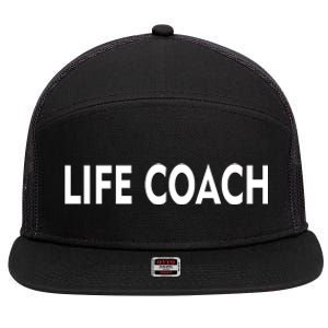 Life Coach 7 Panel Mesh Trucker Snapback Hat