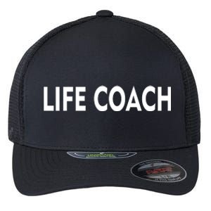 Life Coach Flexfit Unipanel Trucker Cap