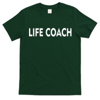 Life Coach T-Shirt
