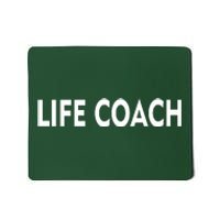 Life Coach Mousepad