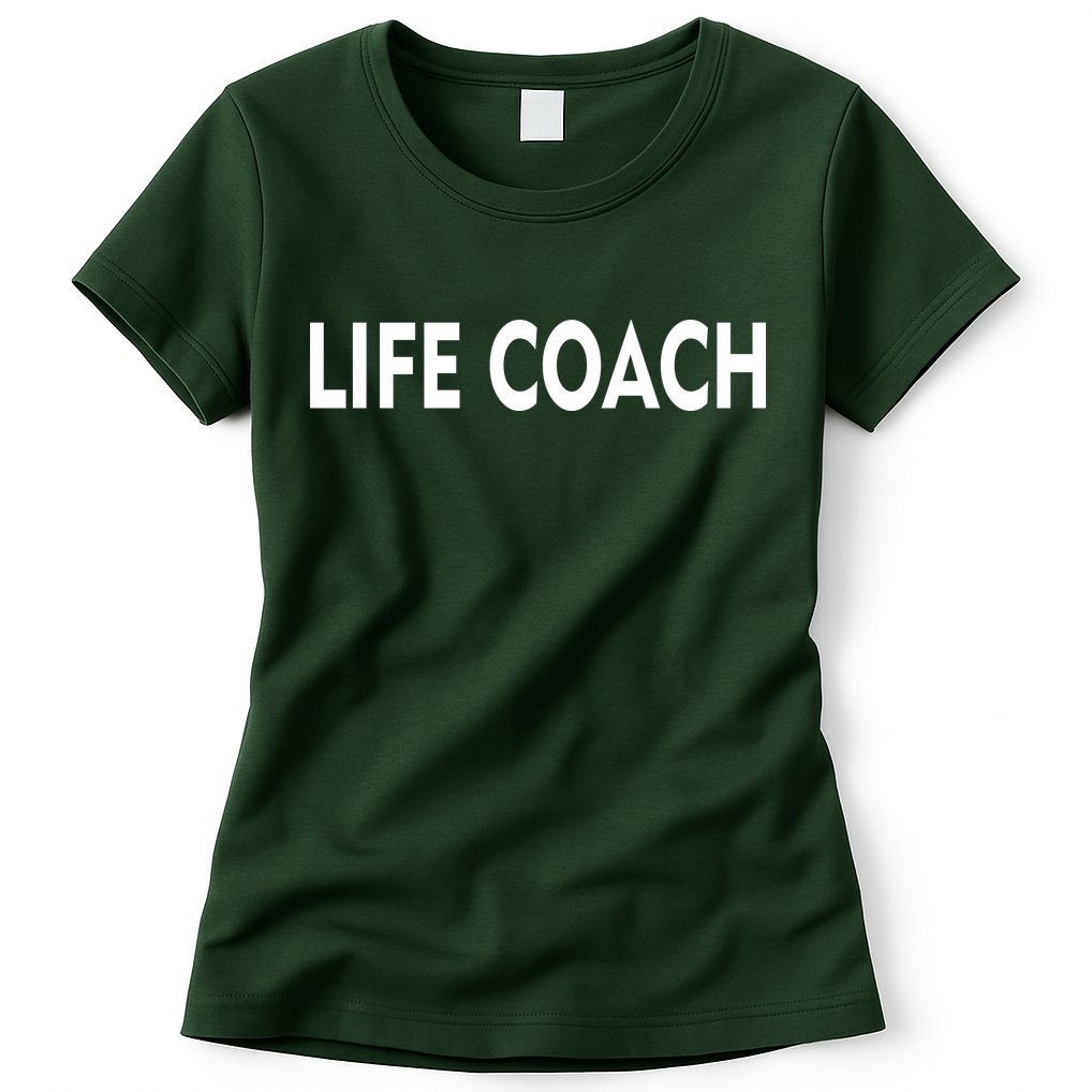 Life Coach Womens T-Shirt