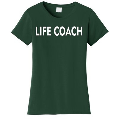 Life Coach Women's T-Shirt