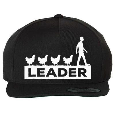 Leader Chicken Leading Chicken Owner Chicken Leadership Wool Snapback Cap