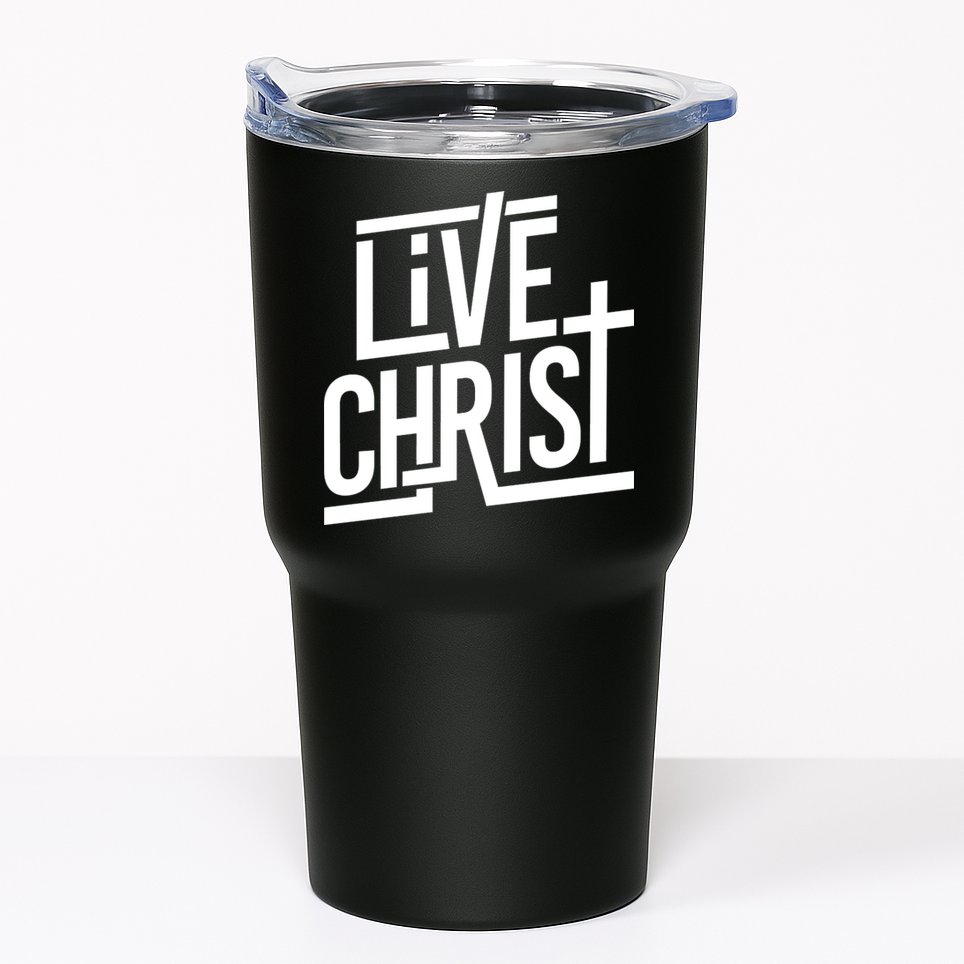 Live Christ Tumbler