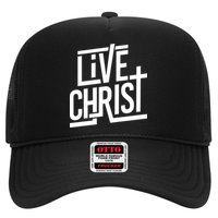 Live Christ Trucker Hat