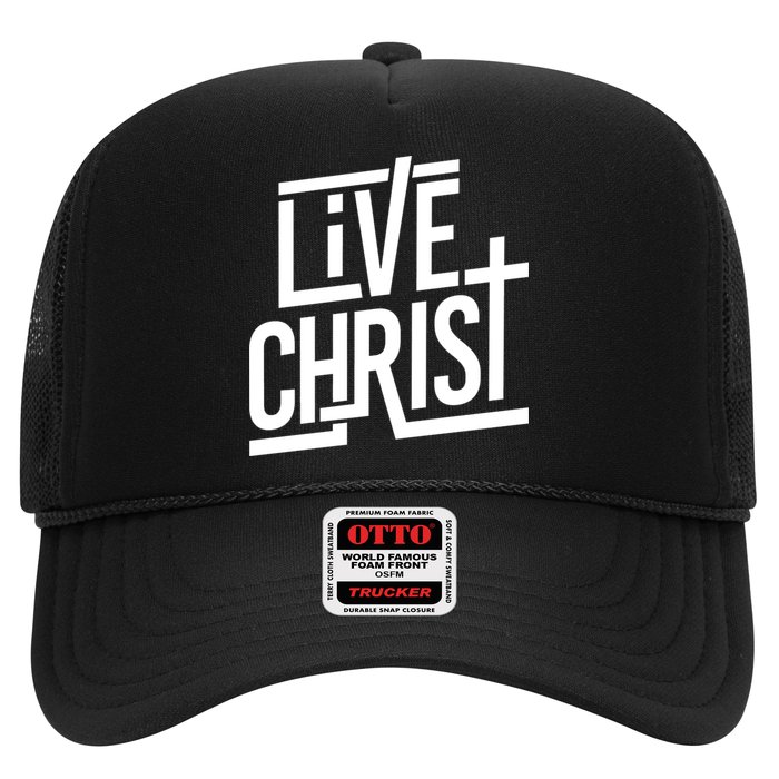 Live Christ Trucker Hat