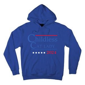 Less Cat Lady 2024 Ladies Is Voting Kamala Gift Tall Hoodie