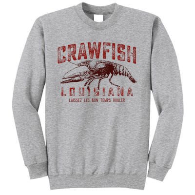 Louisiana Crawfish Laissez Les Bon Temps Rouler Tall Sweatshirt