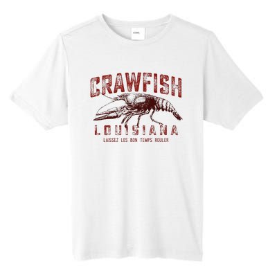 Louisiana Crawfish Laissez Les Bon Temps Rouler Tall Fusion ChromaSoft Performance T-Shirt