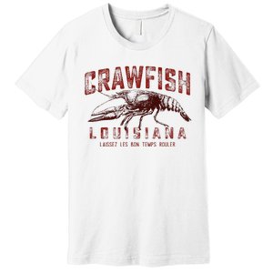 Louisiana Crawfish Laissez Les Bon Temps Rouler Premium T-Shirt