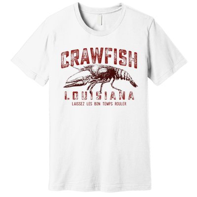 Louisiana Crawfish Laissez Les Bon Temps Rouler Premium T-Shirt