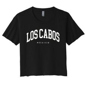 Los Cabos Mexico Vacation Varsity Style Travel Trip Group Women's Crop Top Tee