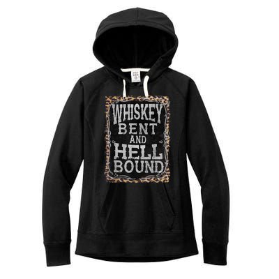 Leopard Country Music Whiskey Bent And Hell Bound Women's Fleece Hoodie