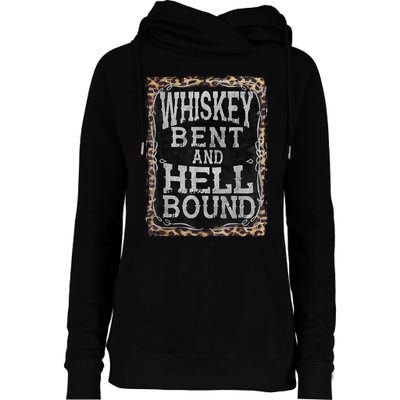 Leopard Country Music Whiskey Bent And Hell Bound Womens Funnel Neck Pullover Hood