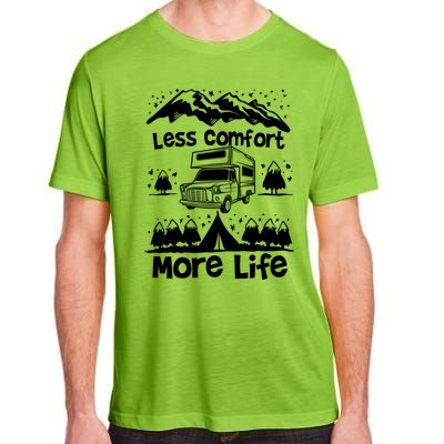 Less Comfort More Of Life Camper Van Bus Gift Adult ChromaSoft Performance T-Shirt