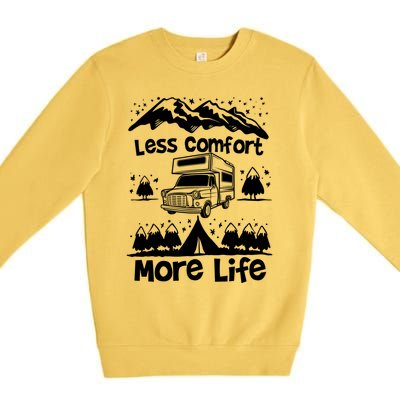 Less Comfort More Of Life Camper Van Bus Gift Premium Crewneck Sweatshirt