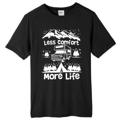 Less Comfort More Of Life Camper Van Bus Gift Tall Fusion ChromaSoft Performance T-Shirt