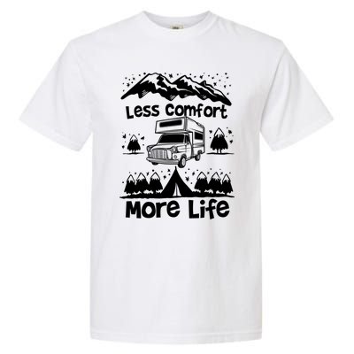 Less Comfort More Of Life Camper Van Bus Gift Garment-Dyed Heavyweight T-Shirt