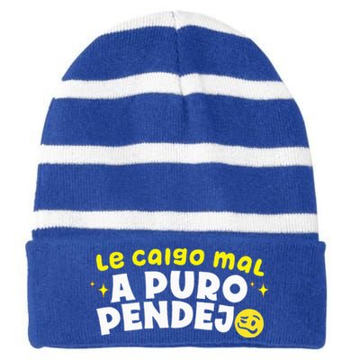 Le Caigo Mal A Puro Pendejo Funny Quote Striped Beanie with Solid Band