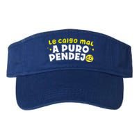 Le Caigo Mal A Puro Pendejo Funny Quote Valucap Bio-Washed Visor