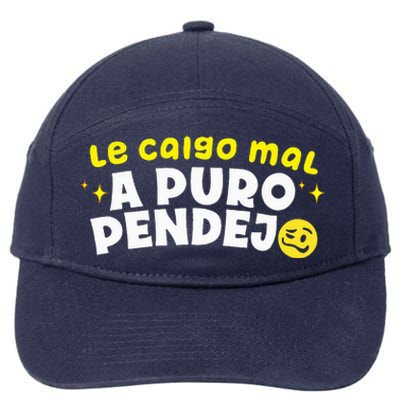 Le Caigo Mal A Puro Pendejo Funny Quote 7-Panel Snapback Hat