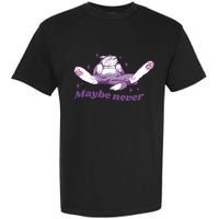 Lazy Cat Maybe Never Funny Garment-Dyed Heavyweight T-Shirt