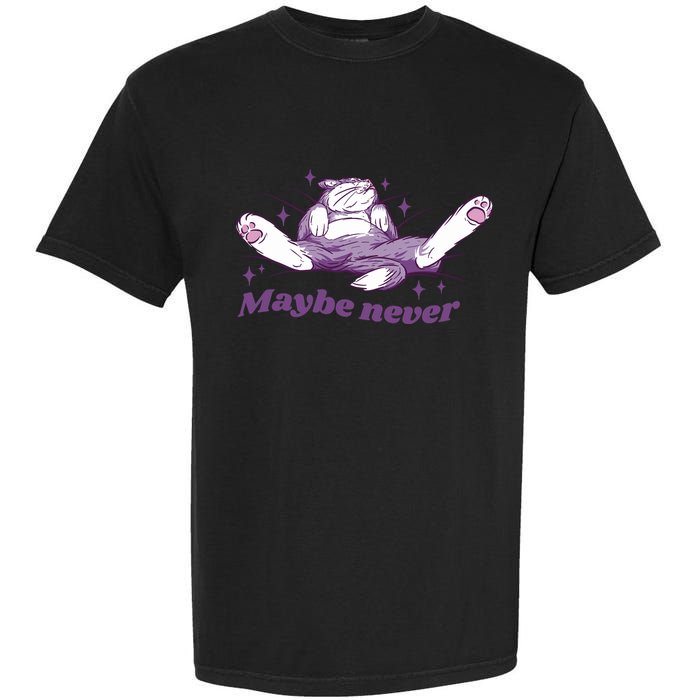 Lazy Cat Maybe Never Funny Garment-Dyed Heavyweight T-Shirt