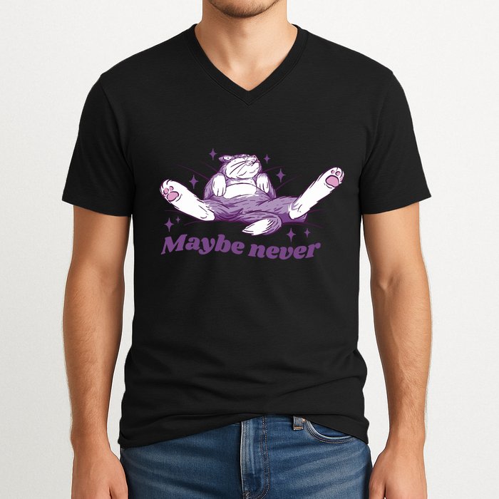 Lazy Cat Maybe Never Funny V-Neck T-Shirt