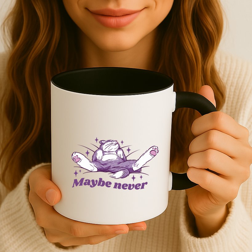 Lazy Cat Maybe Never Funny Mug