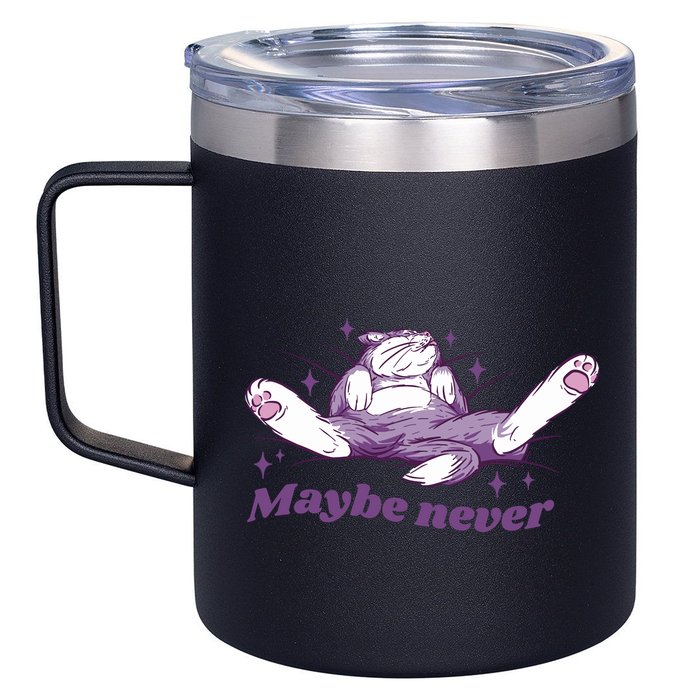Lazy Cat Maybe Never Funny 12oz Stainless Steel Coffee Mug