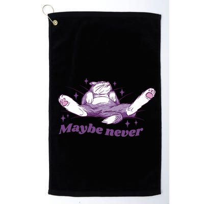 Lazy Cat Maybe Never Funny Golf Towel