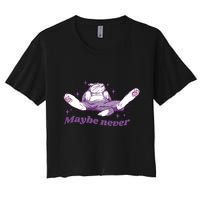 Lazy Cat Maybe Never Funny Crop Top
