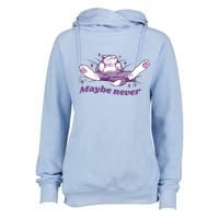 Lazy Cat Maybe Never Funny Womens Funnel Neck Pullover Hood