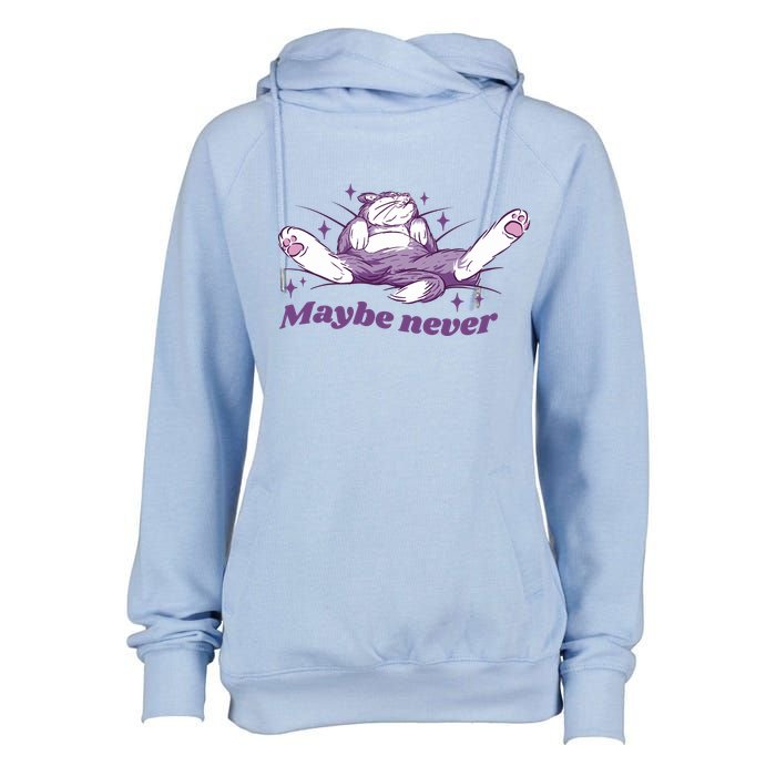 Lazy Cat Maybe Never Funny Womens Funnel Neck Pullover Hood