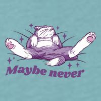 Lazy Cat Maybe Never Funny Sueded Cloud Jersey T-Shirt