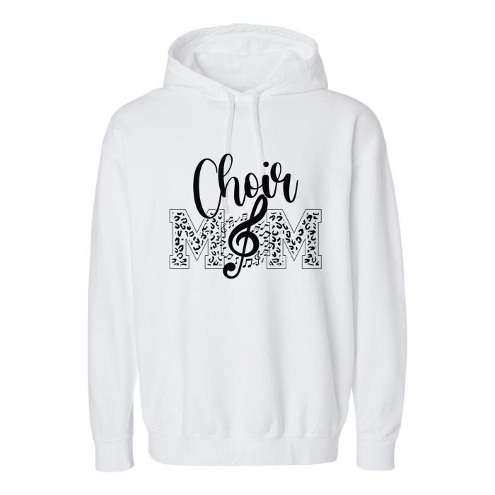 Leopard Choir Mom Choir Mama Choir Mom Gift Garment-Dyed Fleece Hoodie