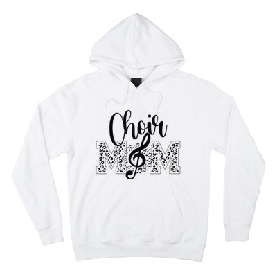 Leopard Choir Mom Choir Mama Choir Mom Gift Hoodie