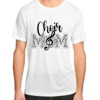 Leopard Choir Mom Choir Mama Choir Mom Gift Adult ChromaSoft Performance T-Shirt