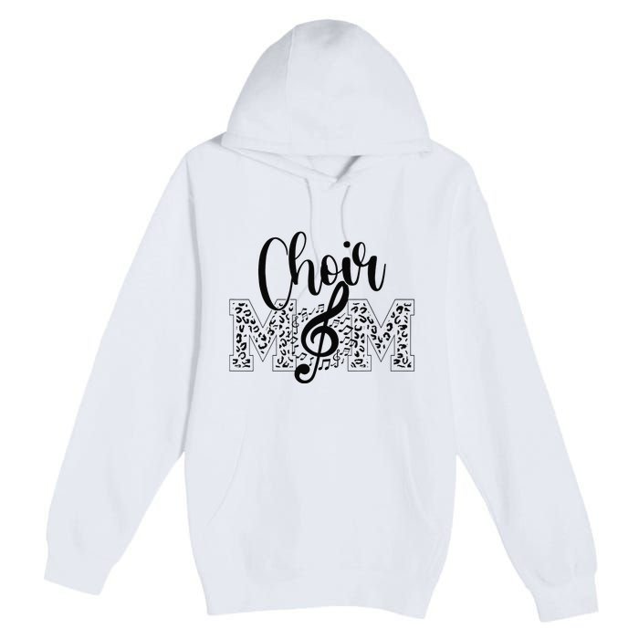 Leopard Choir Mom Choir Mama Choir Mom Gift Premium Pullover Hoodie