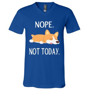 Lazy Corgi Nop Not Today Funny Corgi Dog Lovers Gift Great Gift V-Neck T-Shirt