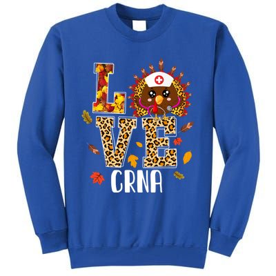 Love Crna Nurse Leopard Turkey Leopard Nursing Thanksgiving Funny Gift Tall Sweatshirt