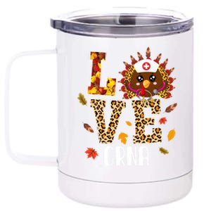 Love Crna Nurse Leopard Turkey Leopard Nursing Thanksgiving Funny Gift 12 oz Stainless Steel Tumbler Cup