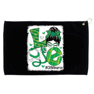 Love Crna Nurse Life Bleached Messy Bun Nurse Patricks Day Gift Grommeted Golf Towel